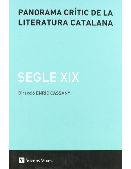 Panorama Critic De La Literatur Catalana Segle Xix