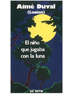 el NINO QUE JUGABA CON LA LUNA