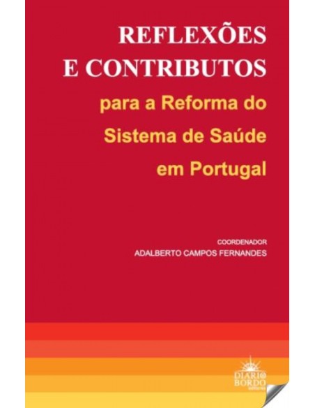 reflexoes e contributos a reforma do sistema saude
