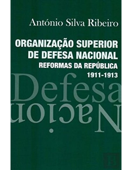 organizaco superior de defesa nacional reformas