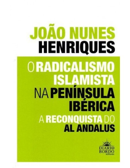 o radicalismo islamita na peninsula iberica