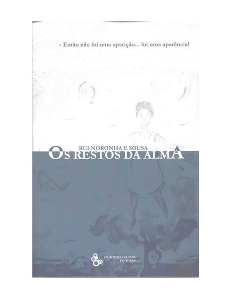 Os restos da alma