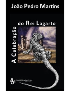 A celebracao do rei lagarto