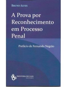 A Prova por reconhecimento em processo penal reflexao critica