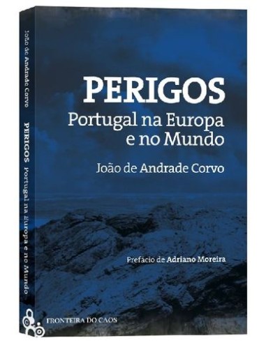 PERIGOS PORTUGAL NA EUROPA E NO MUNDO