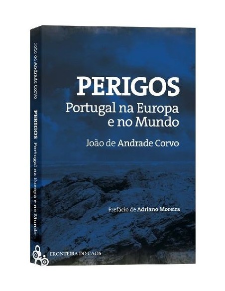 PERIGOS PORTUGAL NA EUROPA E NO MUNDO