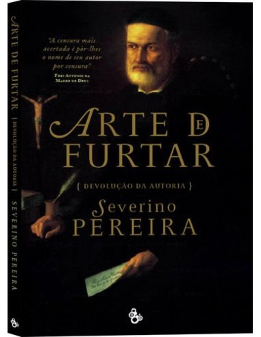 A ARTE DE FURTAR DEVOLUCAO DA AUTORIA