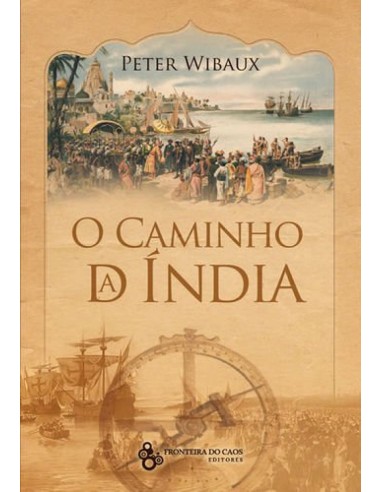 O CAMINHO DA INDIA