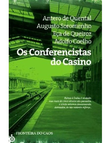 OS CONFERENCISTAS DO CASINO