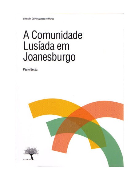 A COMUNIDADE LUSIADA EM JOANESBURGO