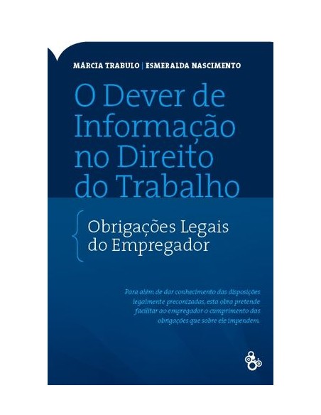 O DEVER DE INFORMACAO NO DIREITO DO TRABALHO obrigacoes legais do empregador