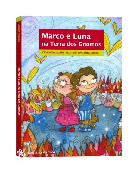MARCO E LUNA NA TERRA DOS GNOMOS