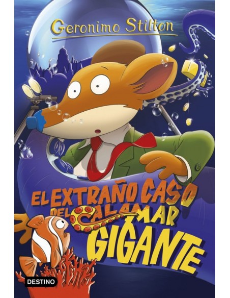 EL EXTRANO CASO DEL CALAMAR GIGANTE EL EXTRANO CASO DEL CALAMAR GIGANTE