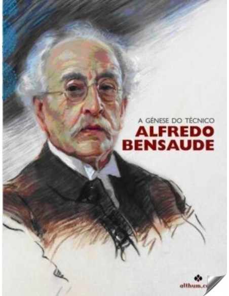 A genese do Tecnico Alfredo Bensaude