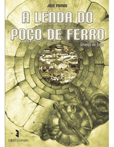 A Lenda do Poco de Ferro