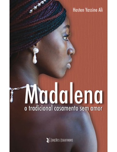 Madalena o tradicional casamento sem amor