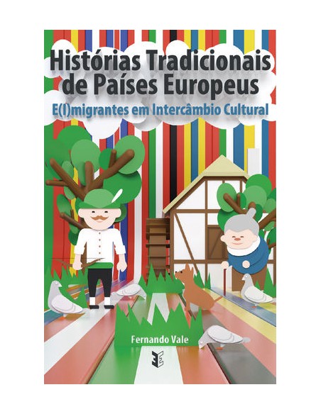 Historias Tradicionais de Pases Europeus Eimigrantes em Intercambio Cultural