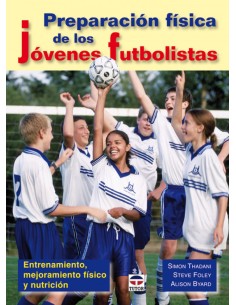 Preparacion fisica de los jovenes futbolistas
