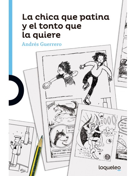 LA CHICA QUE PATINA Y EL TONTO