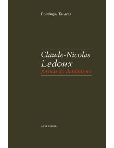Claude Nicolas Ledoux Formas do iluminismo