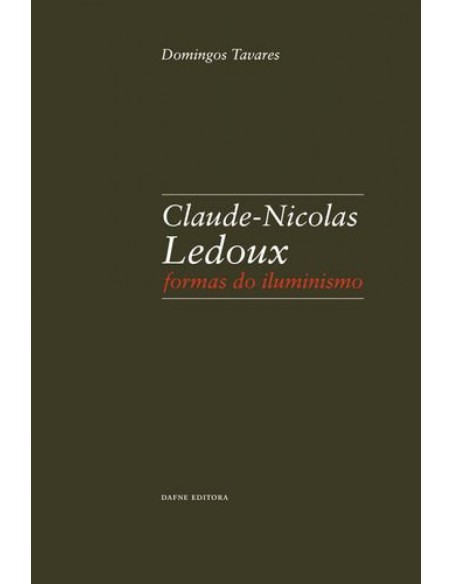 Claude Nicolas Ledoux Formas do iluminismo