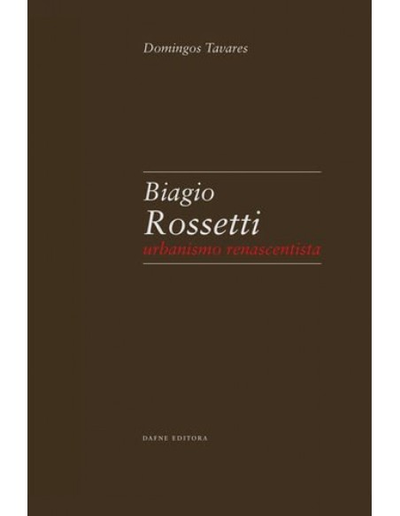 Biagio Rossetti Urbanismo renascentista
