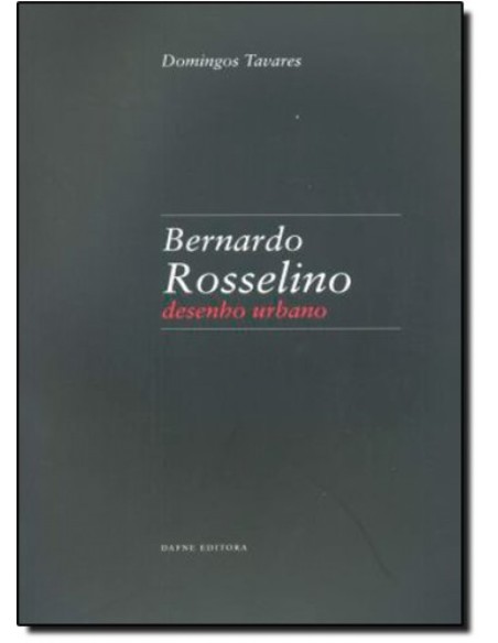 Bernardo Rosselino Desenho Urbano
