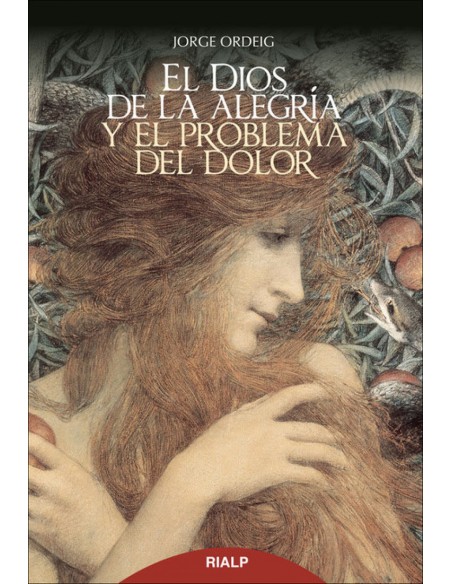 EL DIOS DE LA ALEGRia Y EL PROBLEMA DEL DOLOR