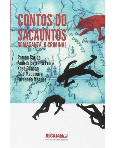 Contos do sacauntos romasanta o criminal