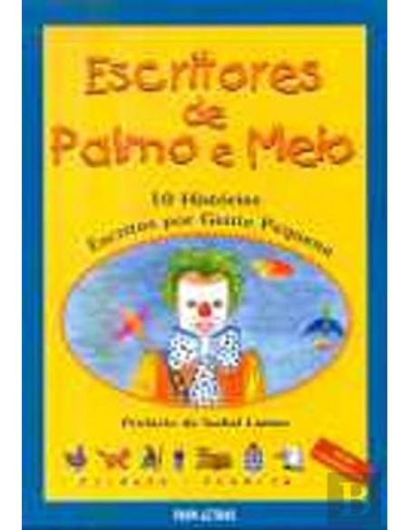 Escritores De Palmo E Meio
