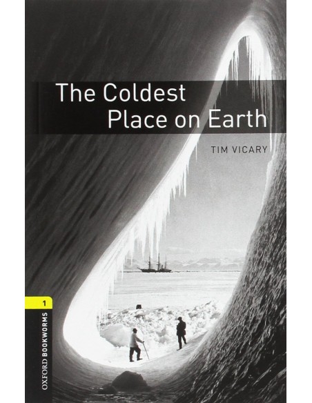 Oxford Bookworms Library 1 Coldest Place on Earth MP3 Pack