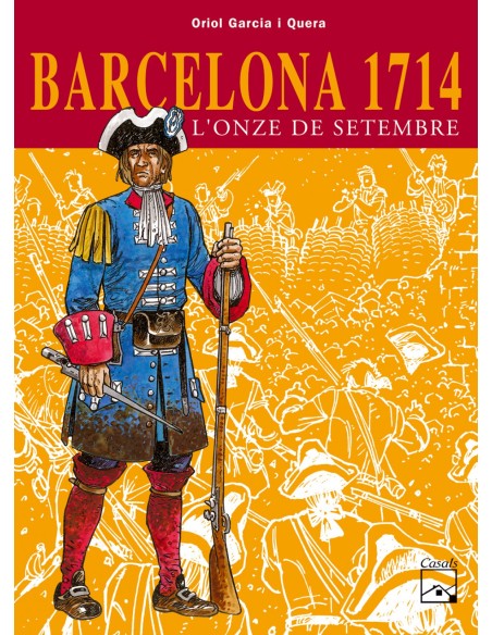 Barcelona 1714 L onze de setembre