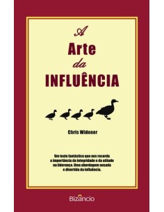 A Arte da Influencia