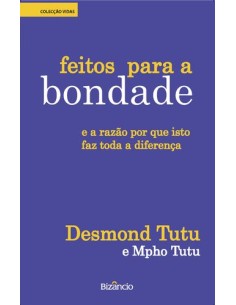 Feitos Para a Bondade