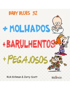 Baby Blues 32 Molhados