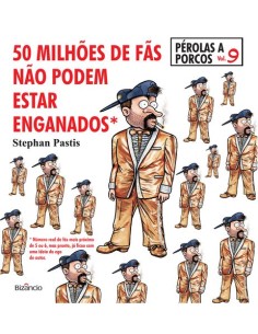 Perolas a Porcos 9 50 Milhoes de Fas