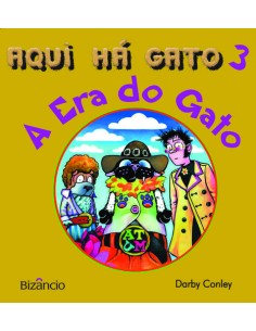 Aqui Ha Gato 3 a Era do Gato