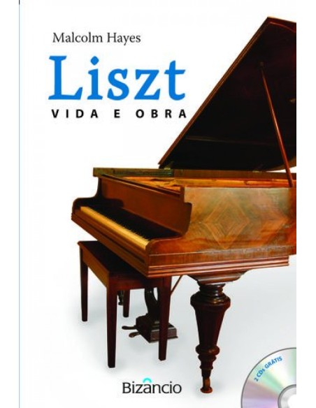 Liszt Vida e Obra
