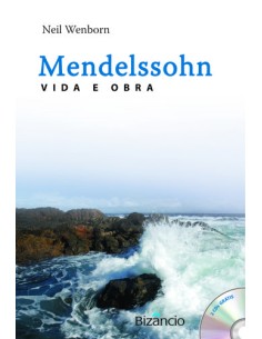 Mendelssohn Vida e Obra