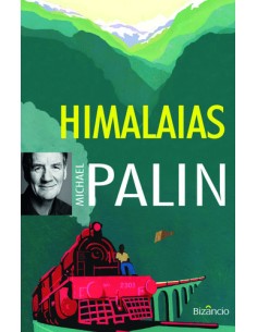 Himalaias Viagens de Michael Palin 7