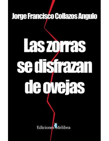Las zorras se disfrazan de ovejas