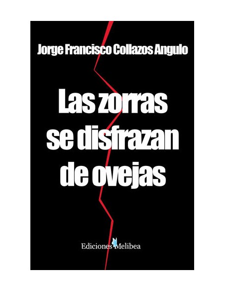 Las zorras se disfrazan de ovejas