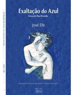 EXALTACAO DO AZUL EVOCANDO RAUL BRANDAO