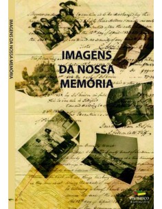 IMAGENS DA NOSSA MEMORIA