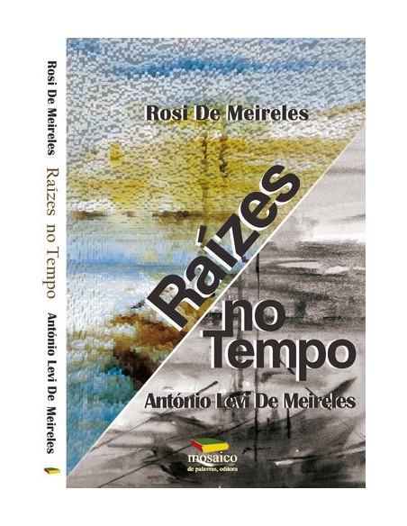 RAIZES NO TEMPO