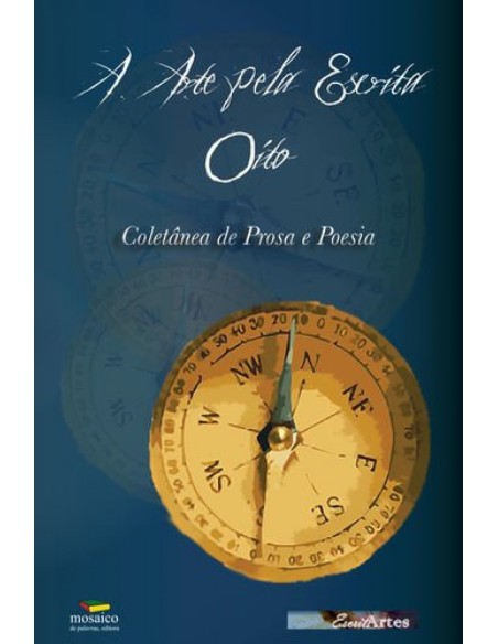 A ARTE PELA ESCRITA OITO