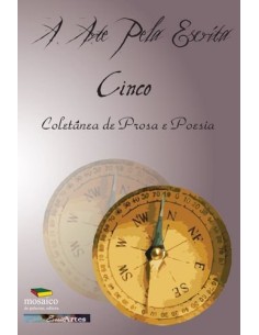 A ARTE PELA ESCRITA CINCO