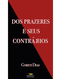 DOS PRAZERES E SEUS CONTRARIOS