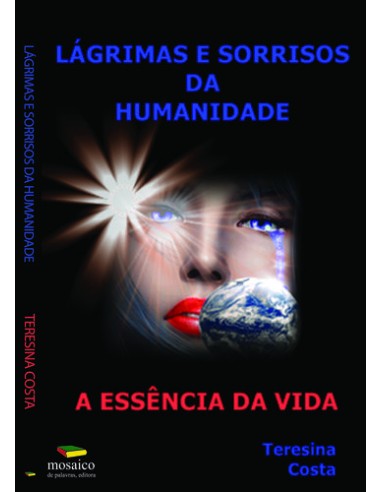 LAGRIMAS E SORRISOS DA HUMANIDADE