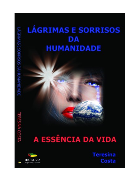 LAGRIMAS E SORRISOS DA HUMANIDADE